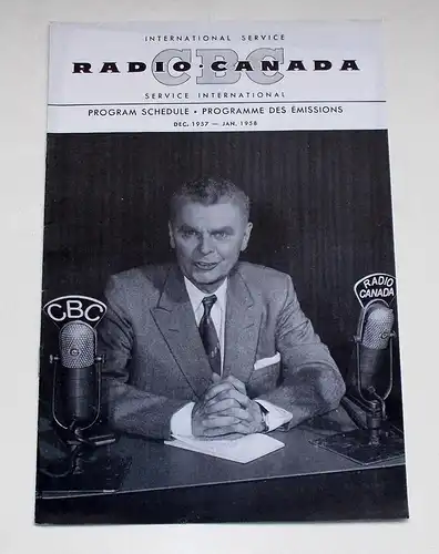 Canadian Broadcasting Corporation: Programmheft CBC Radio Canada International Service. Program Schedule Dec. 1957 - Jan. 1958. 