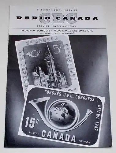 Canadian Broadcasting Corporation: Programmheft CBC Radio Canada International Service. Program Schedule July - August 1957. 
