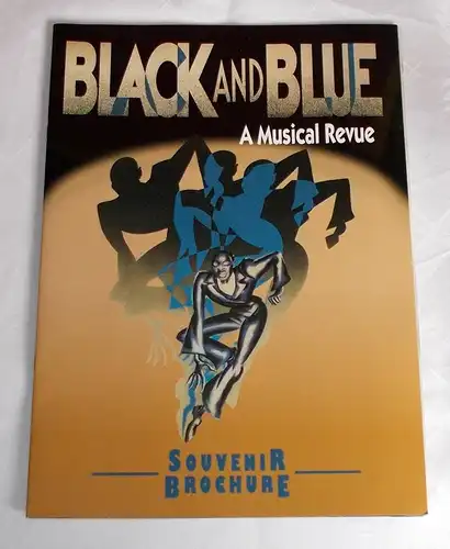 Royal Carre Theatre Amsterdam: Programmheft Black and Blue. A Musical Revue. Souvenir Brochure. 