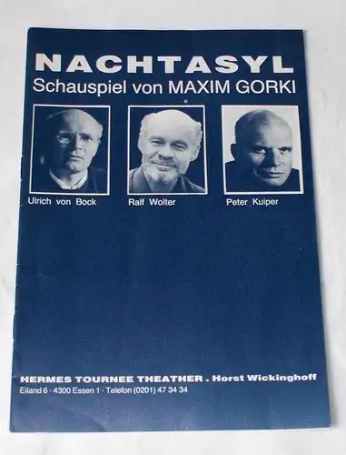 Hermes Tournee Theater Horst Wickinghoff: Programmheft Nachtasyl. Schauspiel von Maxim Gorki 1986. 