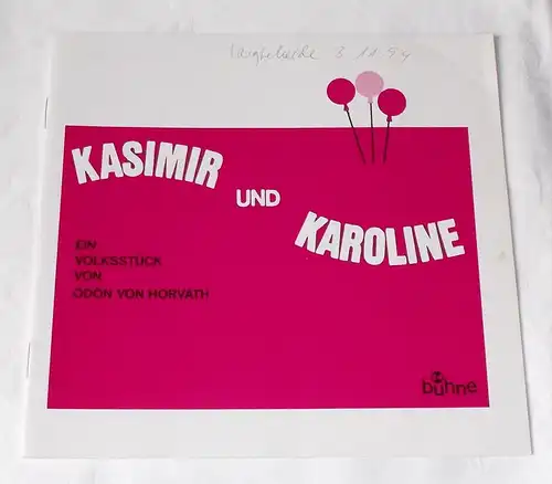 Bühne 64, Margot Medicus: Programmheft Kasimir und Karoline von  Ödön von Horvath. 1994. 