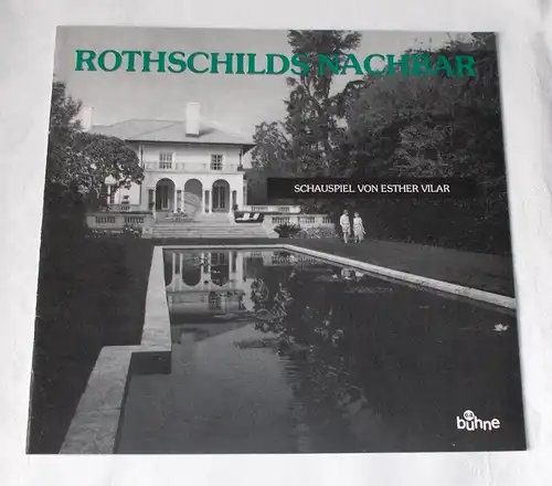 Bühne 64, Margot Medicus: Programmheft Rothschilds Nachbar von Esther Vilar 1991. 