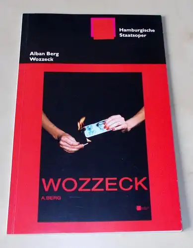 Hamburgische Staatsoper, Werner Hintze, Christoph Becher, Annedore Cordes: Programmheft zur Neuinszenierung WOZZECK am 27. September 1998. 