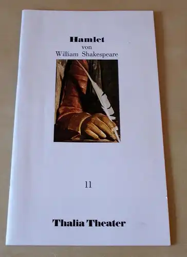 Thalia Theater Hamburg, Jürgen Flimm, Rold Paulin, Horst Laube: Programmheft 11 HAMLET von William Shakespeare. Premiere 21. September 1986. 