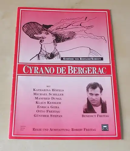 Erich Kuhnen Theater Produktion Berlin: Programmheft Cyrano de Bergerac. Komödie von Rostand / Kohout. 