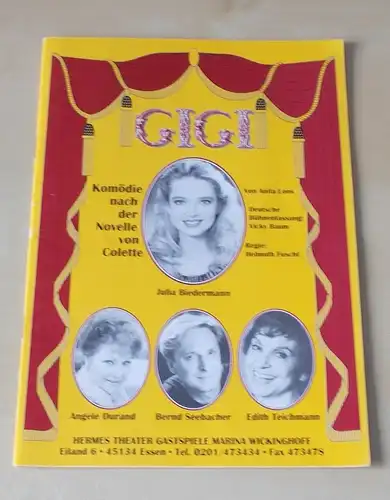 Hermes Theater Gastspiele Marina Wickinghoff: Programmheft GIGI. Komödie nach der Novelle von Colette 1998. 
