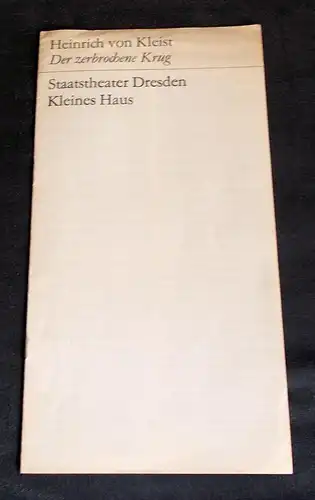 Staatstheater Dresden, Hans Dieter Mäde, Johannes Steurich: Programmheft Der zerbrochene Krug. Lustspiel von Heinrich von Kleist. Premiere am 19. Februar 1969. Spielzeit 1969 / 70. 