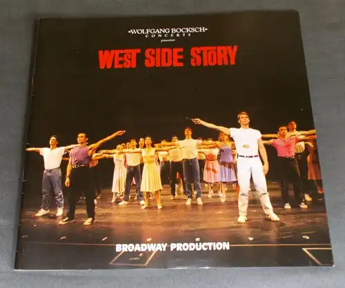 Wolfgang Bocksch Concerts: Programmheft WEST SIDE STORY. Broadway Production. 