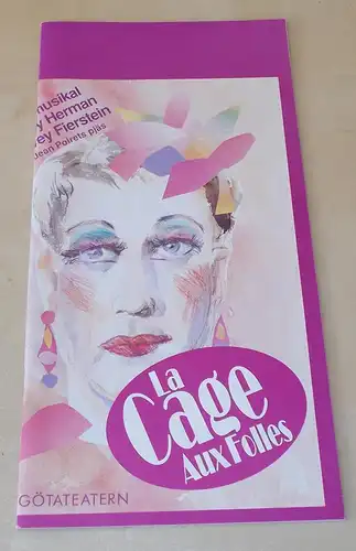 Götateatern, Karin Harboe: Programmheft La Cage Aux Folles. Premiär i Norrköping 18.9.1993. 