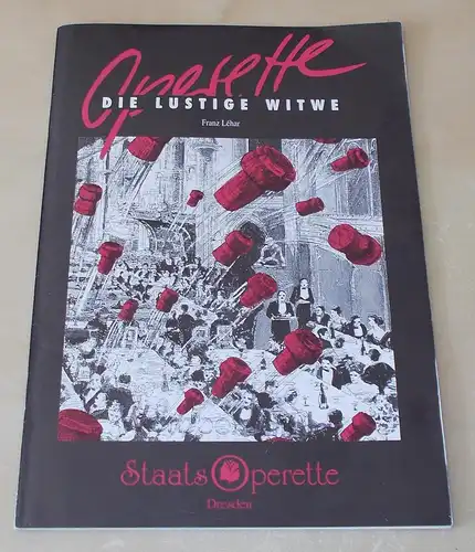 Staatsoperette Dresden, Jürgen Eggert, Wolfgang Dosch: Programmheft Die lustige Witwe. Spielzeit 1994 / 95 Heft Nr. 6. Premieren am 28./29. April 1995. 