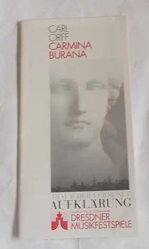 Dresdner Musikfestspiele, Michael Hampe, Torsten Mosgraber: Programmheft CARMINA BURANA. Cantiones profanae. Dresdner Musikfestspiele 1996. 