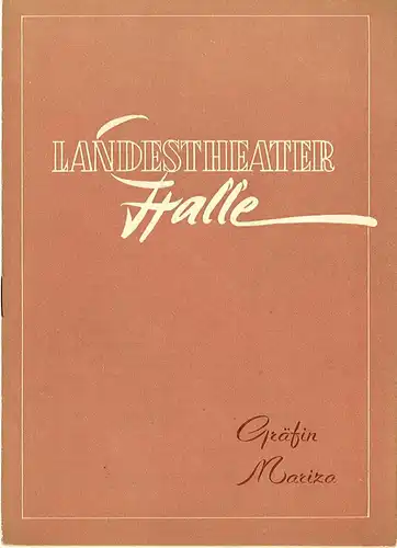 Landestheater Halle, Gerhard Starnberger: Programmheft Gräfin Mariza. Spielzeit 1956 / 57 Programmheft Nr. 2. 