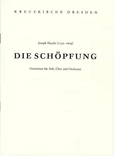 Kreuzkirche Dresden: Programmheft Die Schöpfung. Oratorium von Joseph Haydn 23. Juni 1985. 