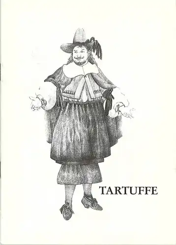 Oldenburgisches Staatstheater, Hans Häckermann, Jeannette Mohr: Programmheft TARTUFFE Komödie von Moliere. Premiere 10. April 1991 im Großen Haus Spielzeit 1990 / 91. 