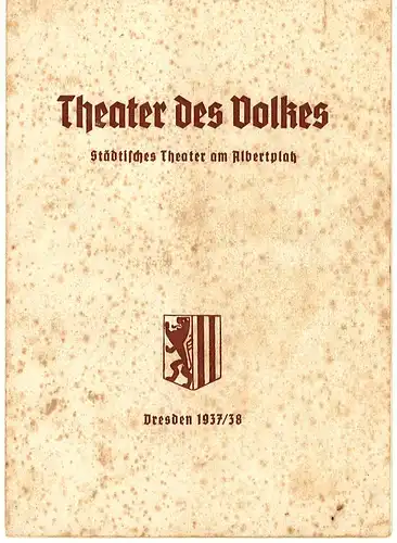 Theater des Volkes, Städtisches Theater am Albertplatz, Dresden, Max Eckhardt: Programmheft Land des Lächelns. Neufassung. Operette von Franz Lehar. 