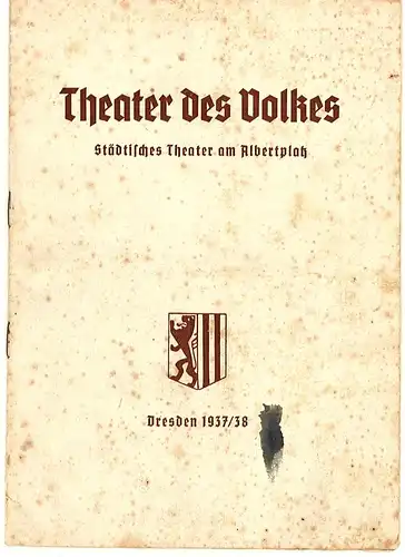 Theater des Volkes, Städtisches Theater am Albertplatz, Dresden, Max Eckhardt: Programmheft Der lustige Krieg. Operette von Johann Strauß. 