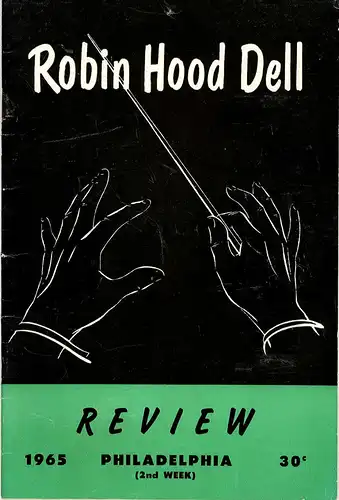 Programmheft Robin Hood Dell - Fairmount Park June 21 through July 29, 1965. 