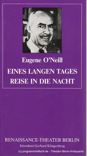 Renaissance-Theater Berlin, Gerhard Klingenberg, Lothar Ruff: Programmheft Eines langen Tages Reise in die Nacht. Heft 4, 21. März 1990. 