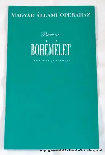 Magyar Allami Operahaz: Programmheft BOHEMELET ( La Boheme ) Ungarische Staatsoper Budapest 2003. 