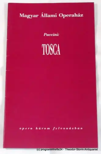 Magyar Allami Operahaz: Programmheft TOSCA Ungarische Staatsoper Budapest 2003. 