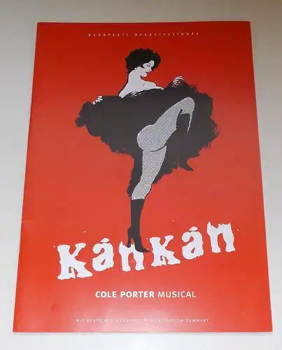 Budapesti Operettszinhaz: Programmheft KANKAN ( Kan Kan ). Cole Porter Musical ( Can Can ). 