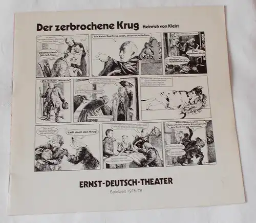 Ernst Deutsch Theater Hamburg, Friedrich Schütter, Wolfgang Borchert: Programmheft Der zerbrochene Krug. Premiere am 15. Februar 1979 Spielzeit 1978 / 79 Heft 7. 