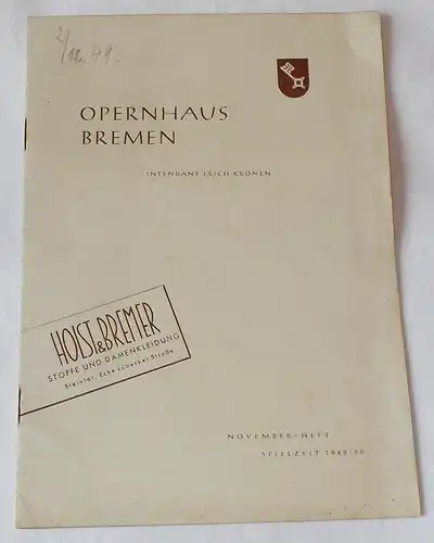 Opernhaus Bremen, Erich Kronen: Programmheft Tannhäuser und der Sängerkrieg auf der Wartburg. Spielzeit 1949 / 50. 