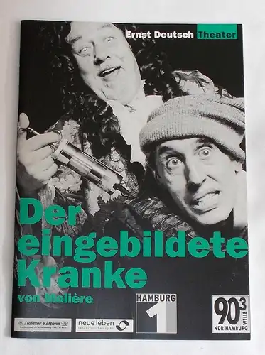Ernst Deutsch Theater, Isabella Vertes-Schütter, Wolfgang Borchert: Programmheft Der eingebildete Kranke von Moliere. Premiere 23. November 2000. 