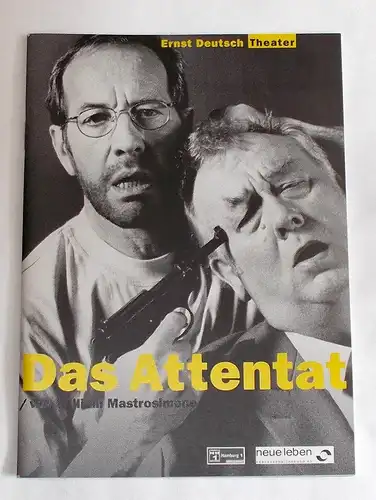 Ernst Deutsch Theater, Isabella Vertes-Schütter, Wolfgang Borchert: Programmheft Das Attentat von William Mastrosimone. Premiere 9. April 1998. 