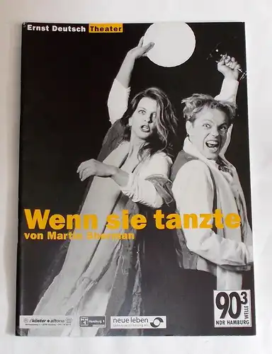 Ernst Deutsch Theater, Isabella Vertes-Schütter, Wolfgang Borchert: Programmheft Wenn sie tanzte von Martin Sherman. Premiere 1. Juni 2000. 