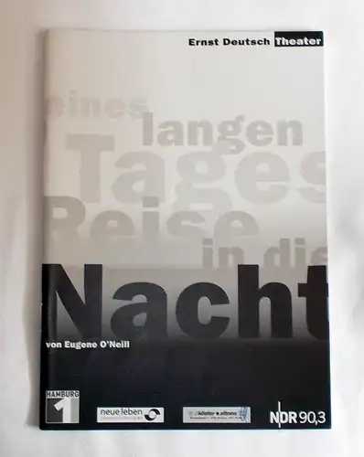 Ernst Deutsch Theater, Isabella Vertes-Schütter, Wolfgang Borchert: Programmheft Eines langen Tages Reise in die Nacht. Premiere 16. Januar 2003. 