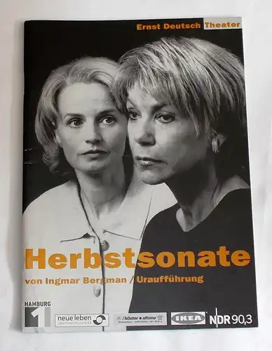 Ernst Deutsch Theater, Isabella Vertes-Schütter, Wolfgang Borchert: Programmheft Uraufführung Herbstsonate von Ingmar Bergmann. Premiere 3. Oktober 2002. 