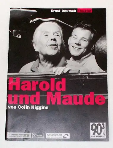 Ernst Deutsch Theater, Isabella Vertes-Schütter, Wolfgang Borchert: Programmheft Harold und Maude von Colin Higgins. Premiere 7. Oktober 1999. 