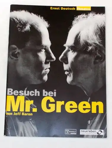 Ernst Deutsch Theater, Isabella Vertes-Schütter, Wolfgang Borchert: Programmheft Besuch bei Mr. Green von Jeff Baron. Premiere 15. April 1999. 