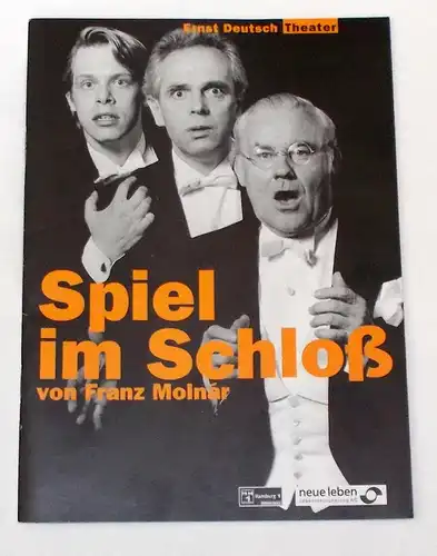 Ernst Deutsch Theater, Isabella Vertes-Schütter, Wolfgang Borchert: Programmheft Spiel im Schloß von Franz Molnar. Premiere 20. August 1998. 