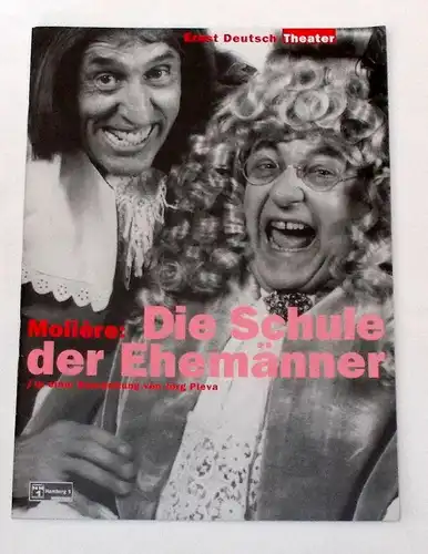 Ernst Deutsch Theater, Isabella Vertes-Schütter, Wolfgang Borchert: Programmheft Die Schule der Ehemänner von Moliere. Premiere 21. August 1997. 