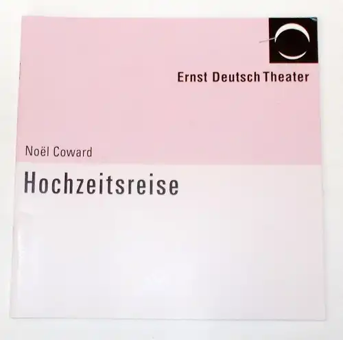 Ernst Deutsch Theater, Volker Lechtenbrink: Programmheft Hochzeitsreise von Noel Coward. Premiere 11. November 2004. 