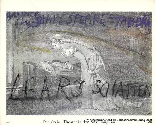 Theater der Kreis ( Theater in der Porzellangasse ): Programmheft LEARS SCHATTEN nach William Shakespeare. Premiere in Bregenz 22. Juli 1989. 