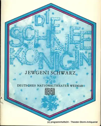 Deutsches Nationaltheater Weimar, Frietz Wendrich, Sibylle Tröster, Hans-Jürgen Keßler: Programmheft DIE SCHNEEKÖNIGIN. Heft 3 der Spielzeit 1987 / 88. 