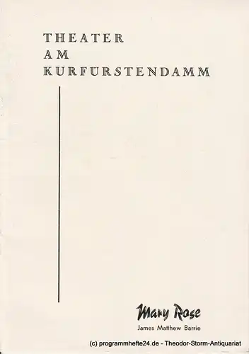 Theater am Kurfürstendamm: Programmheft Mary Rose. Ein Spiel von James M. Barrie. Premiere 16. Juli 1960. Spielzeit 1959 / 1960. 