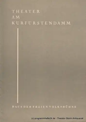 Theater am Kurfürstendamm, Hermann Ludwig, Leonard Steckel: Programmheft Das Dunkel am Ende der Treppe. Premiere 16. April 1959. Spielzeit 1958 / 1959. 