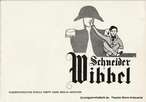 Konzertdirektion Rudolf Kempf, Kleines Theater Bad Godesberg: Programmheft Schneider Wibbel. Komödie von Hans Müller-Schlösser. 