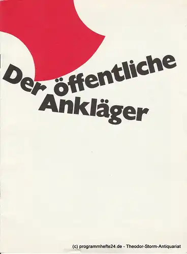 Die Schauspieltruppe Zürich, Günther Vogt, Maria Becker, Robert Freitag: Programmheft Der öffentliche Ankläger. Schauspiel von Fritz Hochwälder. 