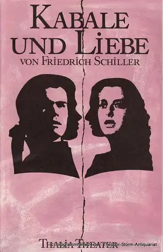 Thalia Theater Hamburg, Peter Striebeck, Volker von Vogel, Peter Schütze: Programmheft Kabale und Liebe. Ein bürgerliches Trauerspiel von Friedrich Schiller. Premiere am 3. November 1984 Spielzeit 1984 / 85. 