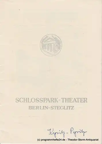 Schlosspark  Theater Berlin-Steglitz, Boleslaw Barlog: Programmheft Kyritz Pyritz. Spielzeit 1954 / 55 Heft 36. 