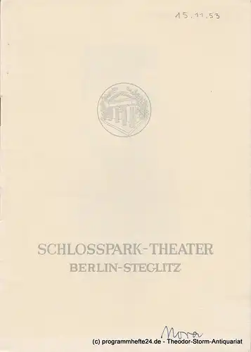 Schlosspark  Theater Berlin-Steglitz, Boleslaw Barlog: Programmheft NORA oder Ein Puppenheim. Schauspiel von Henrik Ibsen. Spielzeit 1953 / 54 Heft 26. 