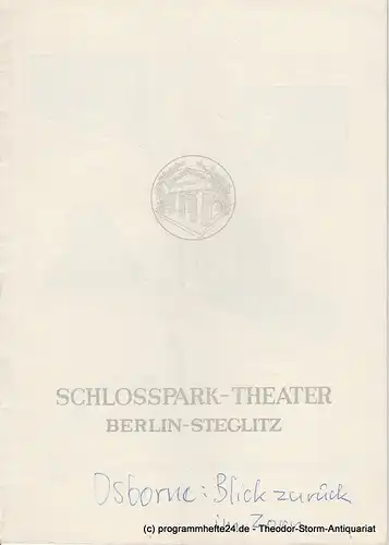 Schlosspark  Theater Berlin-Steglitz, Boleslaw Barlog: Programmheft Blick zurück im Zorn. Theaterstück von John Osborne. Spielzeit 1957 / 58 Heft 66. 