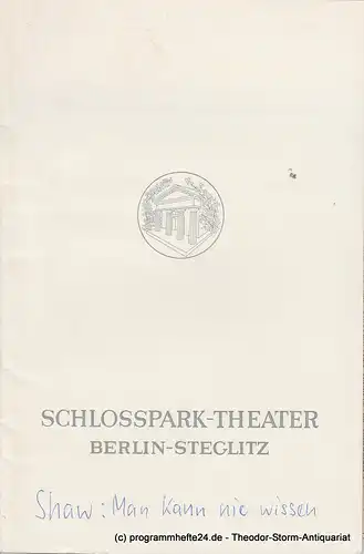 Schlosspark  Theater Berlin-Steglitz, Boleslaw Barlog: Programmheft Man kann nie wissen. Komödie von Bernard Shaw. Spielzeit 1968 / 69. 