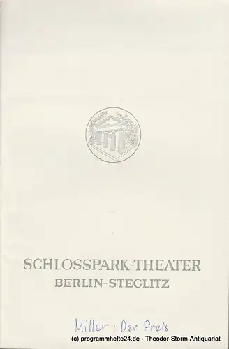 Schlosspark  Theater Berlin-Steglitz, Boleslaw Barlog: Programmheft Der Preis. Schauspiel von Arthur Miller. Spielzeit 1967 / 68. 