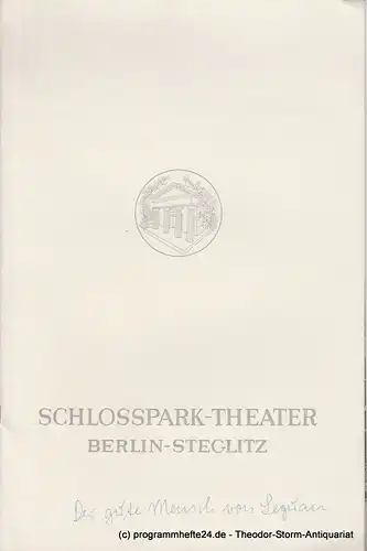Schlosspark  Theater Berlin-Steglitz, Boleslaw Barlog: Programmheft Der gute Mensch von Sezuan. Spielzeit 1966 / 67. 